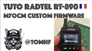 TUTO RADTEL RT-890 M7OCM Spectrum Custom firmware