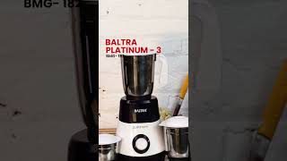 Baltra Mixer Grinders | Baltra Home Appliance | Live your home