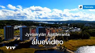 Tutustu Jyväskylän Äijälänrantaan! Aluevideo