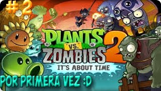 Plantas Vs  Zombies 2 - encontrando una llave y abriendo dos mundos mas Ep. 2
