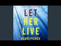 Chapter 29.2 & Chapter 30 - Let Her Live (A Fiona Red Fbi Suspense Thriller—Book 5)