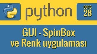 Python - 28 - GUI - Spinbox