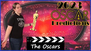 2023 Oscars Predictions - All 23 Categories (95th Academy Awards)