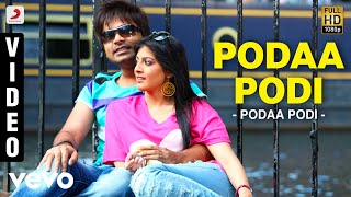 Podaa Podi - Podaa Podi Video | STR | Dharan Kumar