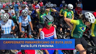 #PanamericanodeRuta | Ruta Élite Femenina y Sub 23 Masculina