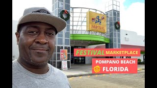FESTIVAL MARKETPLACE | POMPANO BEACH, FL