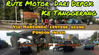 Rute Motor dari Depok ke Tanggerang