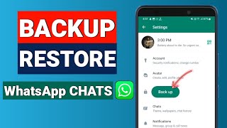 How to Backup and Restore Whatsapp Messages on Android (2023)