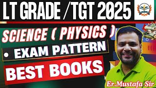 UP TGT SCIENCE / UP LT GRADE SCIENCE PHYSICS 2025 | Physics Best Books, Exam pattern