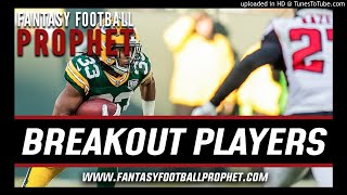 Breakout Players - 2019 Fantasy Football Podcast