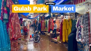 Gulab Park Kausa Mumbra Market | Burkha Gali Mumbra | Travel Ranger