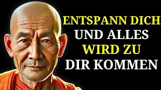 ENTSPANNE DICH und MANIFESTIERE Alles, Was Du Dir Wünschst | Buddhismus