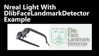 NrealLight with Dlib FaceLandmark Detector Example