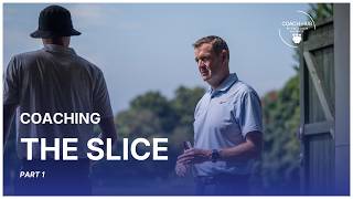 Coaching Slice Faults And Fixes
