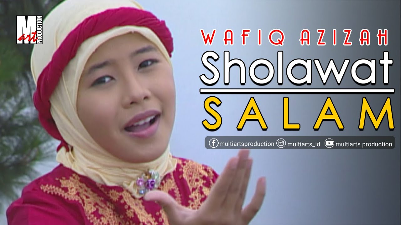 Wafiq Azizah - Sholawat Salam (Official Music Video) - YouTube