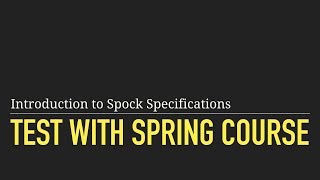 Introduction to Spock Specifications