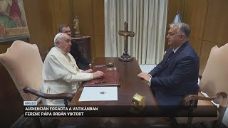 Audiencián fogadta a Vatikánban Ferenc pápa Orbán Viktort