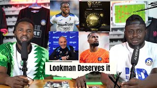 Ademola Lookman Deserves it | CAF AWARD | Onana and Sanchez | Chelsea playing Well