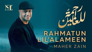 Rahmatan Lil’Alameen Album - Maher Zain (Lirik Video) ~ Habibi ya Muhammad