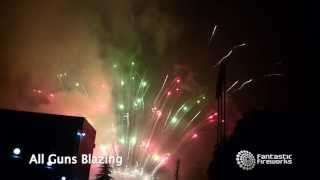 All Guns Blazing by Fantastic Fireworks