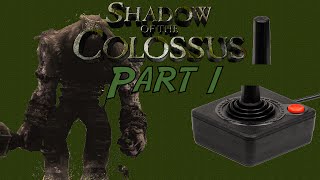 Shadow of the Colossus: Loose Controls - Part 1
