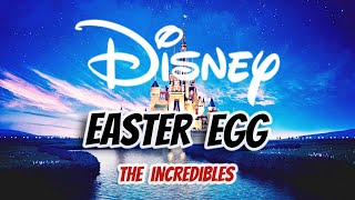 Disney Easter Eggs: The Incredibles