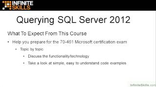 Microsoft SQL Server Exam 70-461 Tutorial | What To Expect From The Course
