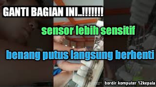 cara ganti kawat sensor bordir komputer#bordir #embroidery #operator