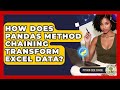 How Does Pandas Method Chaining Transform Excel Data? - Python Code School