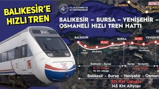 Bursa’nın Hızlı Treni 2023’te Raylarda.Demiryolu olmayan Bursa Hızlı Trenle tanışıyor..