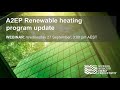 A2EP renewable heating program update