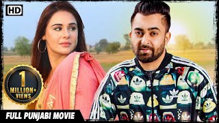 Latest Punjabi Movies 2023 | Sharry Mann_Mandy Takhar New Punjabi Film | Punjabi Movie Full HD