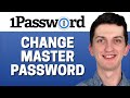 How To Change Master Password In 1Password