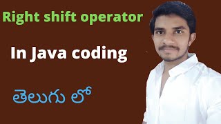 Right shift operator in java coding // java coding in Telugu 2022 // Easy Learning Channel
