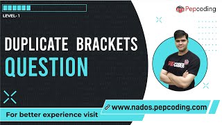 Duplicate Brackets | Question