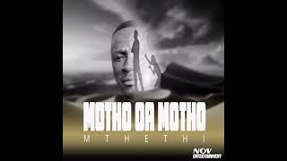 Mthethi - Motho oa motho