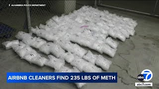 Cleaning crew finds 235 pounds of meth at Alhambra Airbnb; 2 arrested