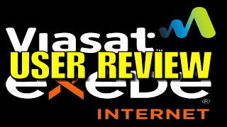 Review: Viasat Exede Satellite Internet