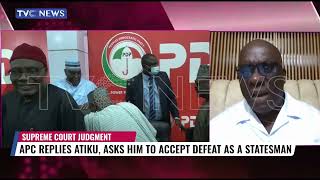 APC Replies Atiku, Asks Him To Accept Defeat As A Statesman