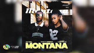 Kay-T Direct and AN'GEL - Montana [Feat. S.DEEP and Tabistos] (Official Audio)