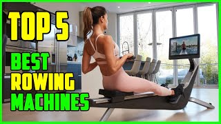 TOP 5: Best Rowing Machines 2023 | Top Rowing Machines for Home Use Reviews