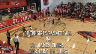 Dutchgirls Basketball vs St. James Highlights 2/15/2024