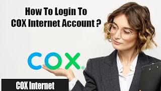 How to Login to Cox Internet Account Online | Cox Internet Login