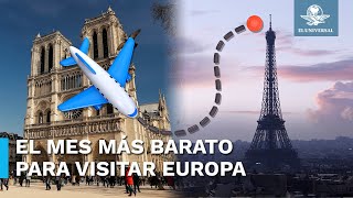 ¿Cuál es el mes más barato del año para visitar Europa?