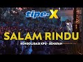 TIPE-X - SALAM RINDU LIVE IN KONSOLIDASI KPU TENIS INDOOR SENAYAN