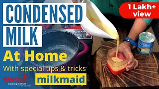 Homemade condensed milk recipe | Make milkmaid at home | Milkmaid recipe with simple tips \u0026 tricks