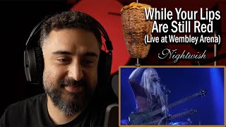 Arab Man Reacts to NIGHTWISH - While Your Lips Are Still Red (Live at Wembley Arena)