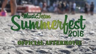 MusicTeam SummerFest 2016 | Official Aftermovie