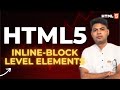 HTML Inline & Block Elements | Display, Structure & Styling Basics — Beginner Tutorial