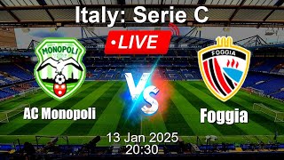 🔴 LIVE: AC Monopoli vs Foggia - Football Live Score - Italian Serie C